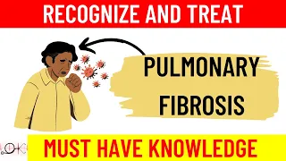 What is Pulmonary Fibrosis | All you need to know | Causes | Treatment | Prevention