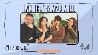 【英語】REI English !! # 7 Two Truths and a Lie.