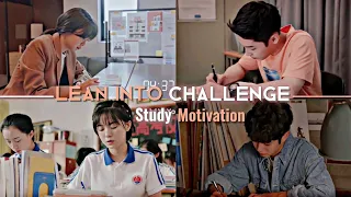 Lean into challenge|Study motivation(Kdrama+Cdrama)2WEI-Survivor