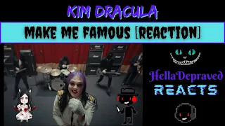 [REACTION] Kim Dracula - Make Me Famous