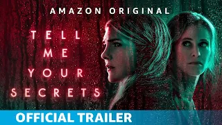 Tell Me Your Secrets Season 1| Official Trailer | Amazon Originals