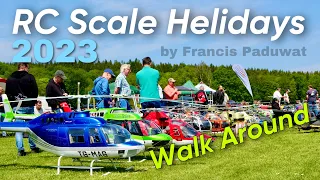 Walk Around at the best RC Scale Event in Europe! RC Scale Helidays 2023 by Francis Paduwat