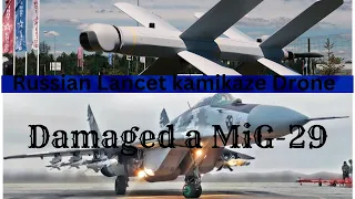 |How Russian Lancet Destroyed a Ukrainian MiG 29 fighter|
