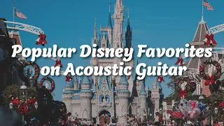 Popular Disney Favorites on Acoustic Guitar