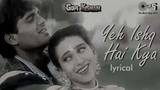 Yeh Ishq Hai kya, Sunil Shetty, Karishma Kapoor, Bollywood song, romantic song, Kumar Sanu