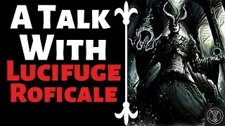 A Talk With LUCIFUGE ROFICALE