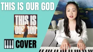 THIS IS OUR GOD -PHIL WICKHAM Female Key COVER(Piano & Vocal) by Meena Choi w/lyrics