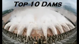 Top 10 Largest Dams In the World | 10 Biggest And Tallest Dams |