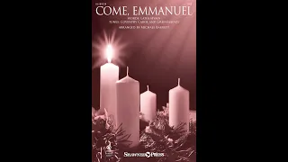 COME, EMMANUEL (SAB Choir) – Michael Barrett