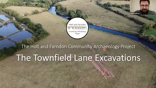 Holt and Farndon Community Archaeology Project: The Townfield Lane Excavations