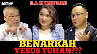 K.A.M. JUSUF RONI BENARKAH YESUS TUHAN? Isinya DAGING DAN KONTROVERSIAL!! #JusufRoni #AnakKunci