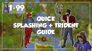 Quick Splashing and Trident Guide - 1-99 Magic - Old School Runescape/OSRS