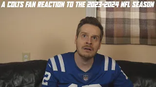 A Colts Fan Reaction to the 2023-2024 NFL Season