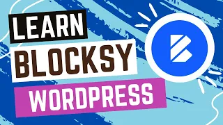 Blocksy WordPress Theme Tutorial - How to Make the Most of It