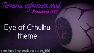Seer of the night (Terraria infernum mod theme of The eye of chtulhu)