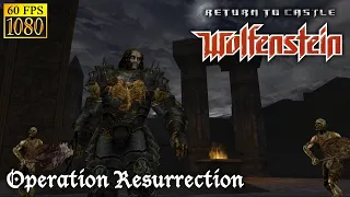 Return to Castle Wolfenstein. Mission 7 "Operation Resurrection" [HD 1080p 60fps]