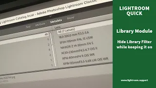 Lightroom Classic Library Module - Hide Library Filter while keeping it on