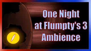 One Night at Flumpty's 3 Ambience -Extended-