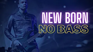 Muse - New Born (BASS BACKING TRACK)