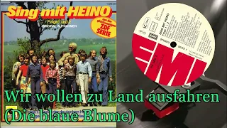 Wir wollen zu Land ausfahren (Die blaue Blume) - Sing Mit Heino