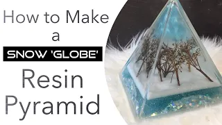 How To Make a 'Snow Globe' Resin Pyramid
