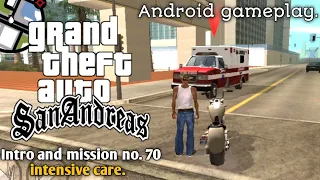 Mission no. 70 (intensive care.) Gta San Andreas android gameplay walkthrough.