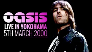 Oasis - Live in Yokohama (5th March 2000)