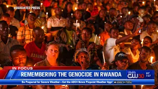 IN FOCUS Discussion: Remembering the Genocide in Rwanda