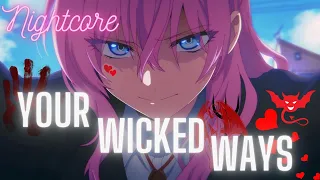 Nightcore Remix - Your Wicked Ways