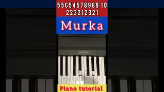 Murka piano tutorial #thebesteverpiano
