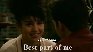 Ej and Gina- Best part of me