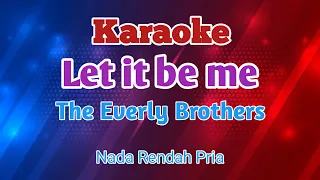 Karaoke - Let it be me (The Everly Brothers)