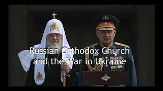 Russian Orthodox Church and the War in Ukraine