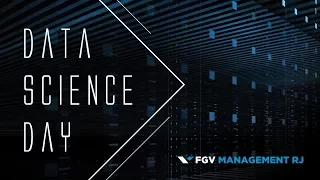 FGV - Data Science Day