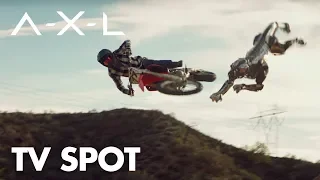 AXL | "Adventure" TV Spot | Open Road Films