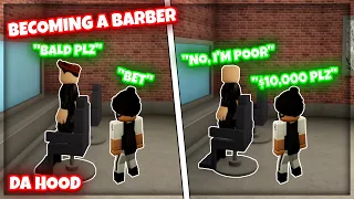 Da Hood | I Became a Barber.. (ROBLOX)