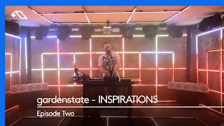 gardenstate - INSPIRATIONS, Episode Two