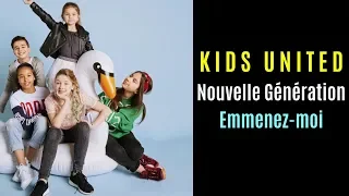 Kids United Nouvelle Génération - Emmenez-moi (video clip edit)