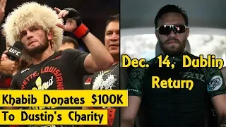 Conor McGregor Reveals UFC Return Date | Khabib Donates $100K to Dustin Poirier's Charity | Masvidal