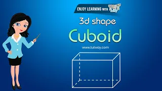 Cuboid Shape | Cuboid Faces, Edges and Vertices | Solid Shapes | Cuboid Concepts, Examples | Math