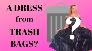 TRASH BAG DRESS! (Inspired by Amber Scholl)