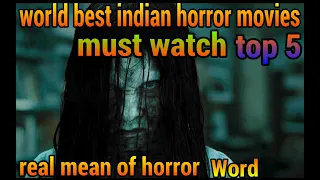 top 5 best bollywood horror movies of all time in hindi | top  indian horror movies list best 4U