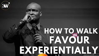 HOW TO WALK IN FAVOUR EXPERIENTIALLY with Apostle Joshua Selman