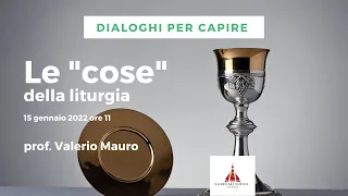 Le "cose" della liturgia