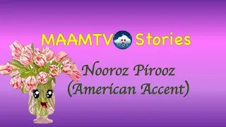 Nooroz Pirooz American Accent - New life , New language - Season one لهجه  امریکن )-  نوروز پیروز)
