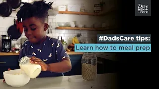 Learn how to meal prep | Dove Men+Care