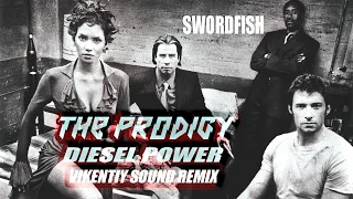 The Prodigy - Diesel Power (VS Remix) (Swordfish) (Vikentiy Sound Clip) (2010)