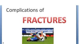 Orthopedics 061 Systemic Complications of Fracture Part 1 immediate Early