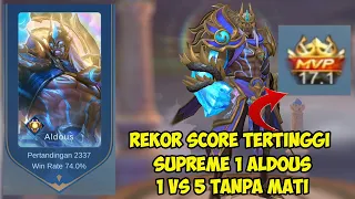 Raja Aldous Dunia! REKOR Score Tertinggi Tanpa Mati | Top 1 Global Aldous Mobile Legends