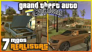 7 MODS REALISTAS para tu GTA SAN ANDREAS PC!